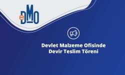 Devlet Malzeme Ofisinde Devir Teslim Töreni